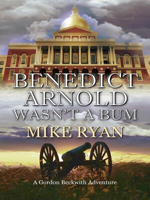 cover image of Benedict Arnold Wasn't a Bum